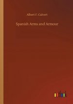 Spanish Arms and Armour