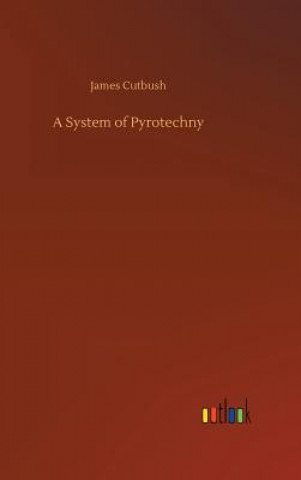 System of Pyrotechny