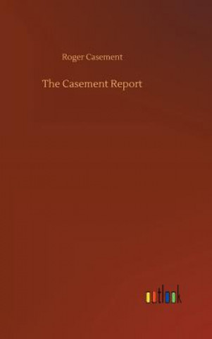 Casement Report