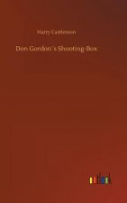 Don Gordons Shooting-Box