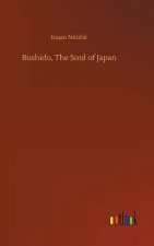 Bushido, The Soul of Japan