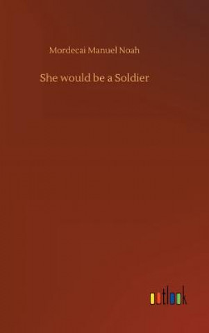 She would be a Soldier