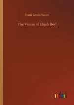 Vision of Elijah Berl