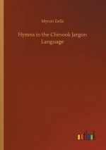 Hymns in the Chinook Jargon Language