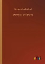 Darkness and Dawn