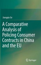 Comparative Analysis of Policing Consumer Contracts in China and the EU