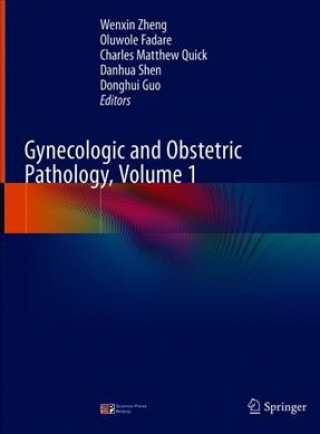 Gynecologic and Obstetric Pathology, Volume 1