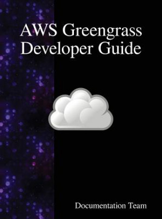 AWS Greengrass Developer Guide