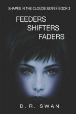 Feeders Shifters Faders