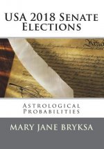 USA 2018 Senate Elections: Astrological Probabilities