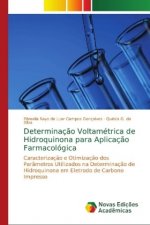 Determinacao Voltametrica de Hidroquinona para Aplicacao Farmacologica
