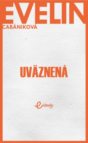 Uväznená