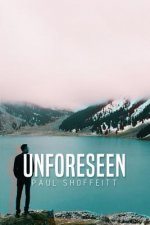 Unforeseen