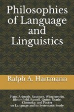 Philosophies of Language and Linguistics