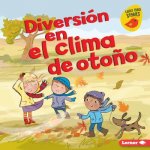 Diversión En El Clima de Oto?o (Fall Weather Fun)