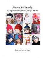 Warm and Chunky: 10 Cozy Crochet Hat Patterns for Cold Weather