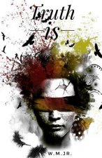 Truth is__