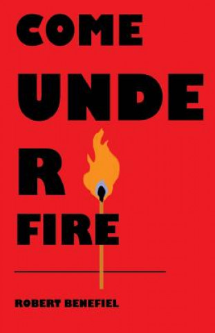 Come Under Fire
