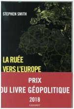 La ruee vers l'Europe
