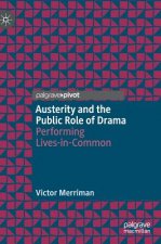 Austerity and the Public Role of Drama