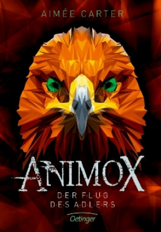 Animox 05. Der Flug des Adlers