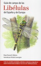 GUÍA DE CAMPO DE LAS LIBÈLULAS DE ESPAÑA Y DE EUROPA