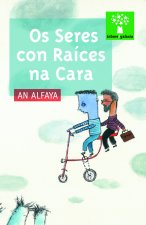 Os Seres con Raíces na Cara