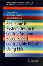 Real-Time BCI System Design to Control Arduino Based Speed Controllable Robot Using EEG