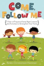 [primary Fhe]: [a Year of Family Night Lessons and Activities to Strengthen Your Home]