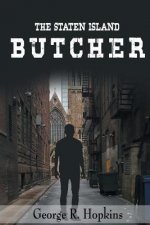 The Staten Island Butcher: suspense/thriller/mystery