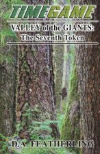 Valley of the Giants: The Seventh Token