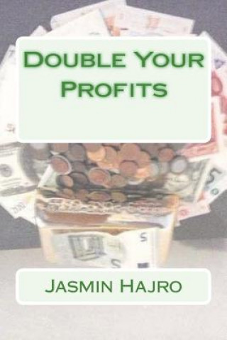 Double Your Profits