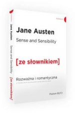 Sense and Sensibility Rozważna i romantyczna z podręcznym słownikiem angielsko-polskim