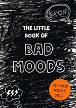 Little Book of BAD MOODS