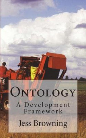 Ontology: A Development Framework