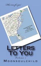 Letters To You: Volume 1
