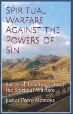 Spiritual Warfare against the Powers of Sin