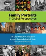 Family Portraits In Global Perspectives: An Oral History Collection