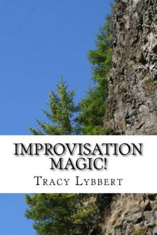 Improvisation Magic!