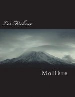 Les Fâcheux