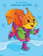 Livre de coloriage Animaux sportifs 1, 2 & 3