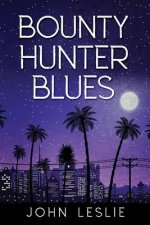 Bounty Hunter Blues