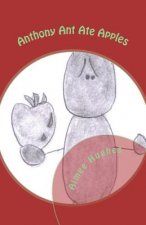 Anthony Ant Ate Apples
