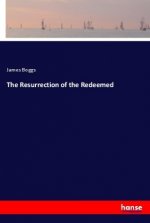 The Resurrection of the Redeemed