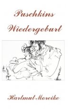 Puschkins Wiedergeburt