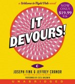 It Devours!