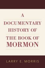 Documentary History of the Book of Mormon