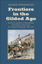 Frontiers in the Gilded Age