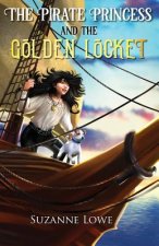 Pirate Princess and the Golden Locket