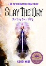 Slay the Day